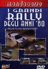 Grandi Rally Degli Anni 80 (I)