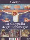 Giotto - La Cappella Degli Scrovegni