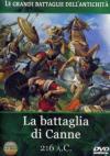 Grandi Battaglie Dell'Antichita' (Le) - La Battaglia Di Canne