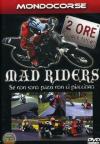 Mad Riders