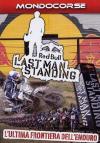 Last Man Standing - L'Ultima Frontiera Dell'Enduro