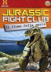 Jurassic Fight Club - Il Fiume Della Morte (Dvd+Booklet)