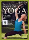 Trudie Styler - Warrior Yoga