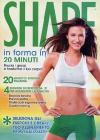 Shape - In Forma In 20 Minuti