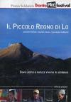 Piccolo Regno Di Lo (Il) (Dvd+Booklet)