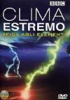 Clima Estremo - Sfida Agli Elementi (2 Dvd)