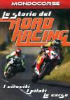 Storia Del Road Racing (La)