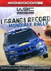 Mondiale Rally - I Grandi Record