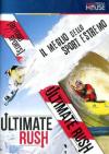 Ultimate Rush - Il Meglio Dello Sport Estremo