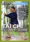 Tai Chi Per Tutti I Giorni