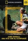 Jane Goodall - Una Vita Con Gli Scimpanze'