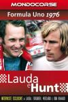 Formula Uno 1976 - Lauda E Hunt