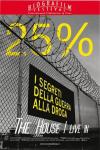 House I Live In (The) - I Segreti Della Guerra Alla Droga