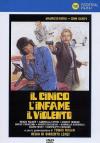 Cinico, L'Infame, Il Violento (Il)