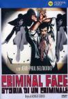 Storia Di Un Criminale - Criminal Face