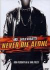 Never Die Alone