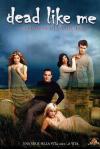 Dead Like Me - Stagione 02 (4 Dvd)
