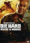 Die Hard - Vivere O Morire