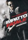 Impatto Fatale