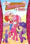 Fragolina Dolcecuore - Divertimento A Cavallo