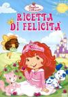 Fragolina Dolcecuore - Ricetta Di Felicita'