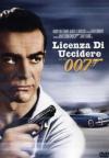 007 - Licenza Di Uccidere