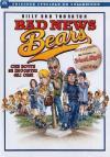 Bad News Bears - Che Botte Se Incontri Gli Orsi! (SE)