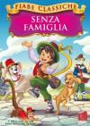 Senza Famiglia (Fiabe Classiche)