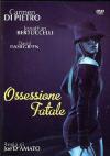 Ossessione Fatale