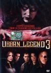 Urban Legend 3