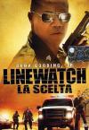 Linewatch - La Scelta