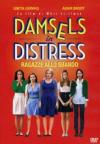 Damsels In Distress - Ragazze Allo Sbando