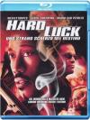 Hard Luck - Uno Strano Scherzo Del Destino