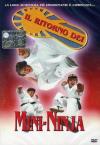 Ritorno Dei Mini Ninja (Il)