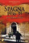 Spagna 1936-39 - La Guerra Civile