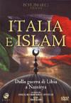 Italia E Islam - Dalla Guerra Di Libia A Nassirya