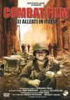 Combat Film - Gli Alleati In Italia