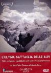 Ultima Battaglia Delle Alpi (L')