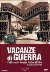 Vacanze Di Guerra