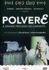 Polvere - Il Grande Processo Dell'Amianto