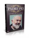 Padre Pio - La Vita Di Un Santo