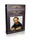 San Francesco - Il Poverello Che Arricchi' Il Mondo