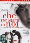 Che Ne Sara' Di Noi (2 Dvd)