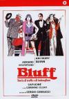 Bluff - Storia Di Truffe E Imbroglioni