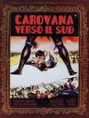 Carovana Verso Il Sud