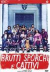 Brutti Sporchi E Cattivi