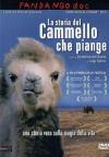 Storia Del Cammello Che Piange (La)