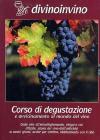 Divinoinvino - Corso Di Degustazione E Avvicinamento Al Mondo Del Vino (4 Dvd)