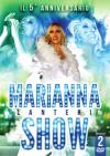 Lanteri Marianna - Marianna Lanteri Show 5° Anniversario (2 Dvd)