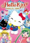 Hello Kitty - Parallel Town #01 (Eps 01-06)